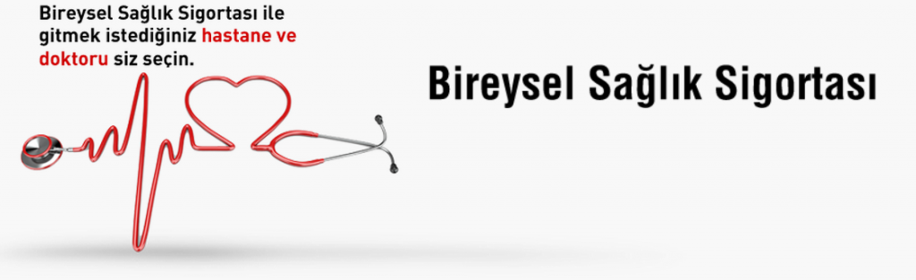 BİREYSEL SAĞLIK SİGORTASI
